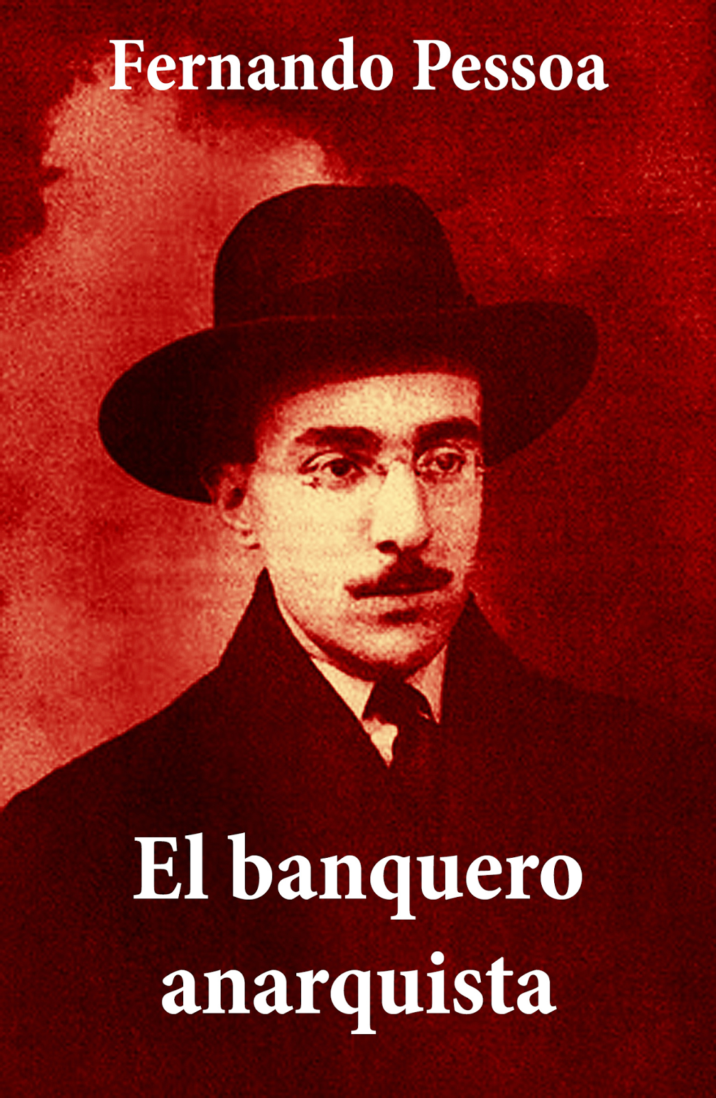 Portada del libro «El banquero anarquista», de Fernando Pessoa